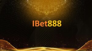 IBET – Thương hiệu web cược đón đầu giàu sang trong 2023