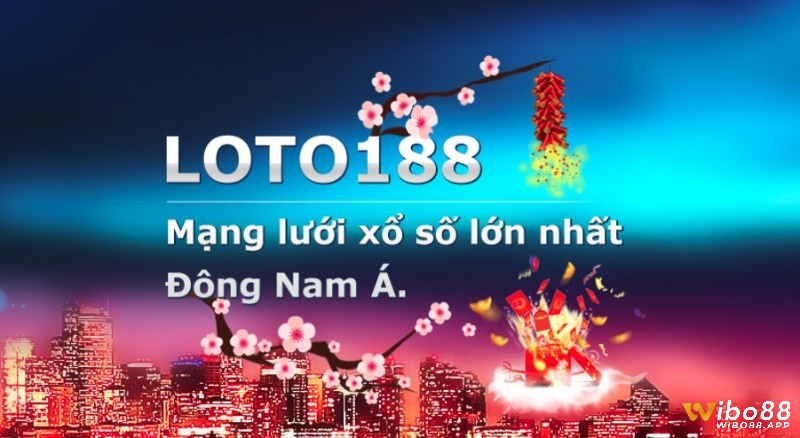 Ưu điểm của ứng dụng Loto188.   