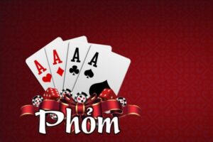 Phỏm online - Kinh nghiệm chơi phỏm 100 trận 100 thắng