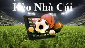 Keof nhaf cais là gì? Top các nhà cái cung cấp kèo chuẩn nhất