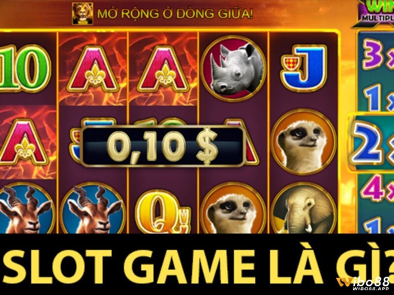 Khám phá slot game là gì cùng Wibo88 nhé!