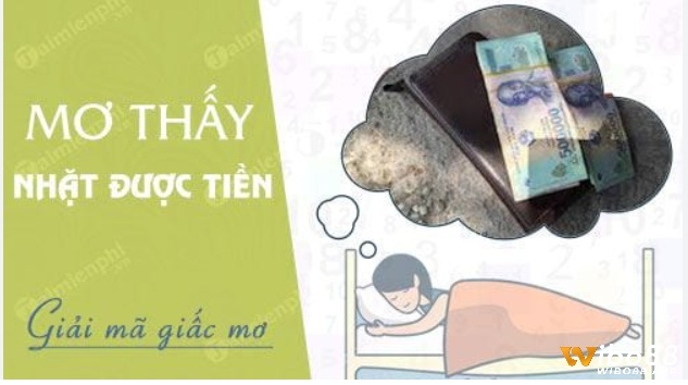 Chiêm bao thấy lượm tiền có ý nghĩa gì?