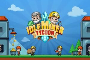 Game Idle Miner Tycoon: Game quản lý công ty khai thác mỏ