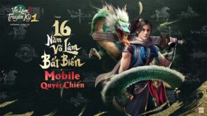 Game Võ Lâm Truyền Kỳ 1 Mobile: Game kiếm hiệp huyền thoại