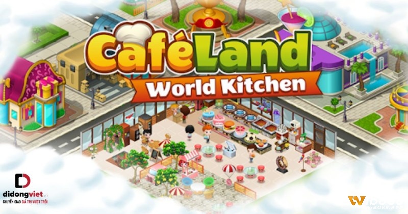 Cùng Wibo88 tìm hiểu chi tiết về Game Cafeland nhé