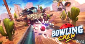 Game Bowling Crew – Trải nghiệm cảm giác ném bowling cực đã
