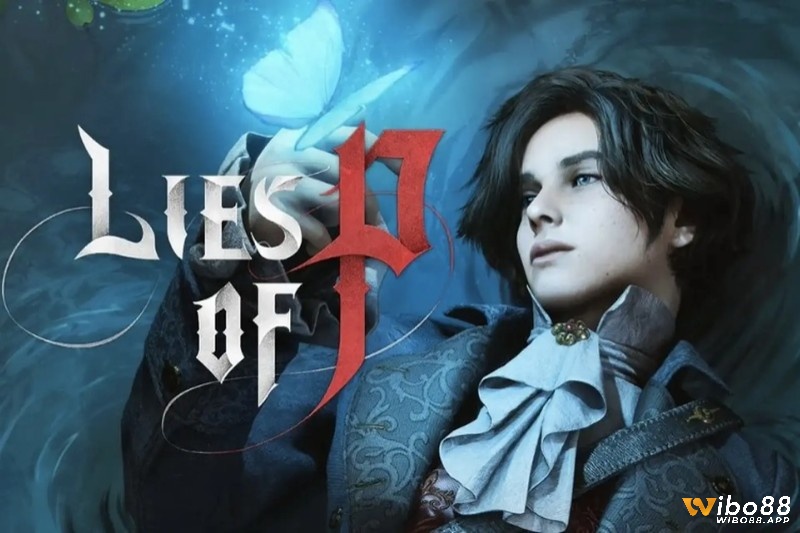 Lies of P - kiệt tác soulslike mới cốt truyện đặc sắc