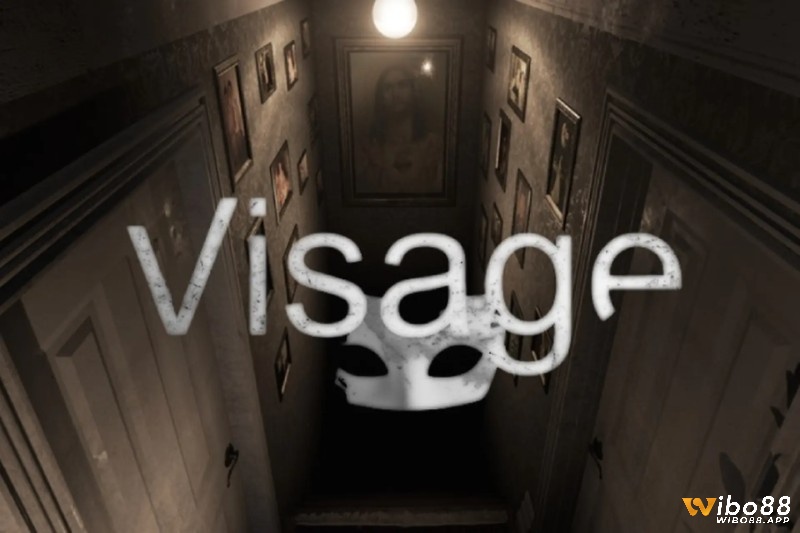 Những vấn đề liên quan đến game visage