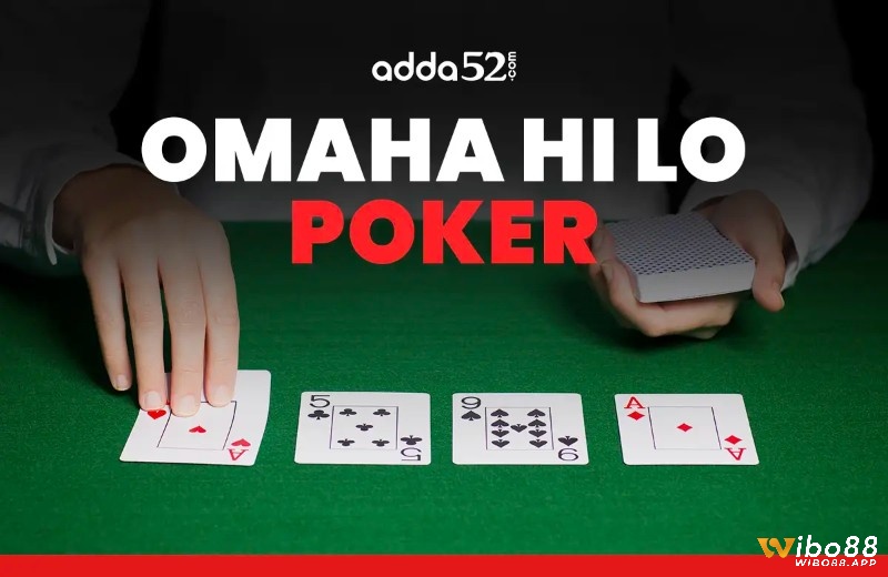 Omaha Hi/Lo là biến thể khá thú vị được đông đảo anh em yêu thích và tham gia trải nghiệm